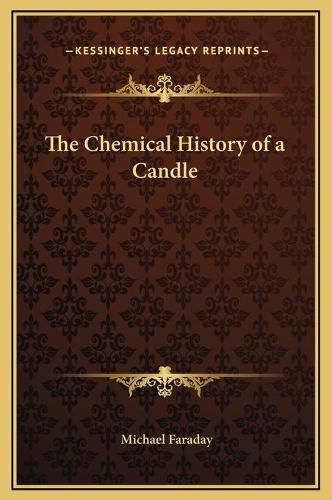 Cover image for The Chemical History of a Candle