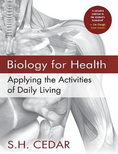 Cover image for Biology for Health: Applying the Activities of Daily Living