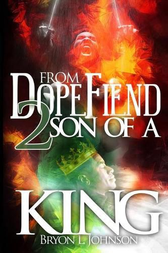 Cover image for From Dope Fiend 2 Son of a King