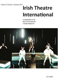 Cover image for Irish Theatre International Vol. 3 No.1 Autumn 2014