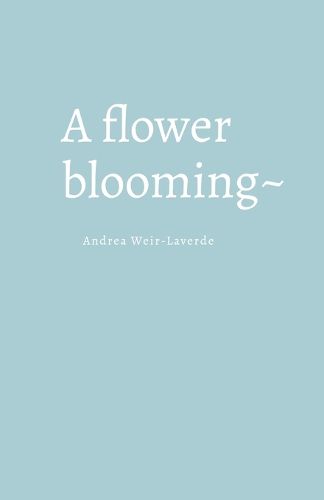 Cover image for A flower blooming