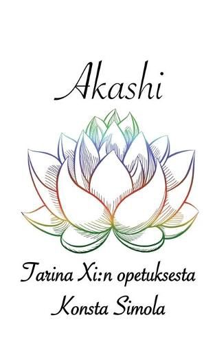 Cover image for Akashi: Tarina Xi: n opetuksesta