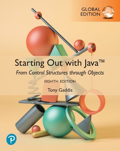 Cover image for Starting Out with Java: From Control Structures through Objects, Global Edition