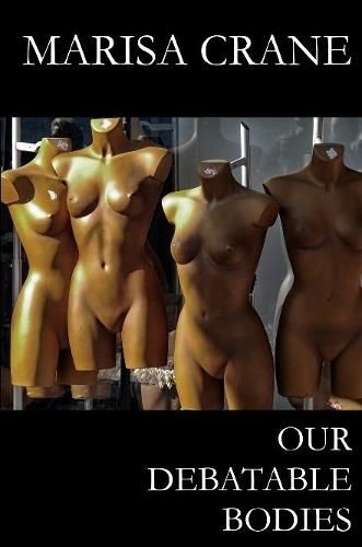 Cover image for Our Debatable Bodies