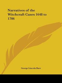 Cover image for Narratives of the Witchcraft Cases 1648 to 1706 (1914)