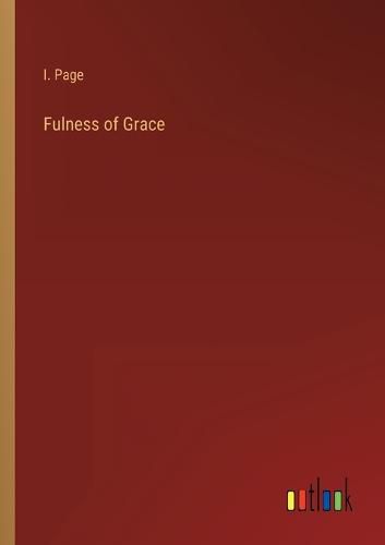 Cover image for Fulness of Grace