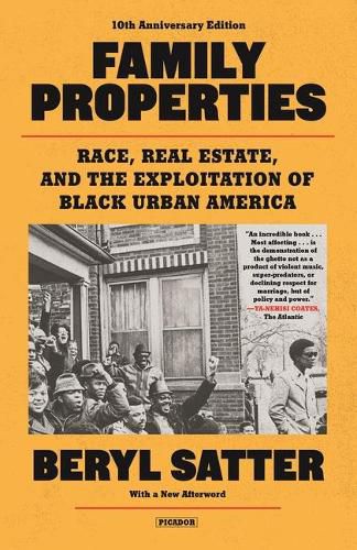 Cover image for Family Properties (10th Anniversary Edition): Race, Real Estate, and the Exploitation of Black Urban America