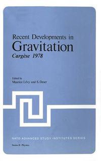 Cover image for Recent Developments in Gravitation: Cargese 1978