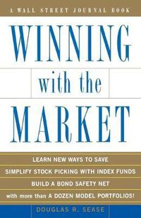 Cover image for Winning with the Market