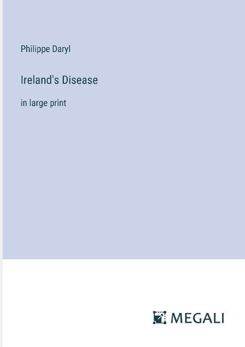 Ireland's Disease