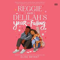 Cover image for Reggie and Delilah's Year of Falling