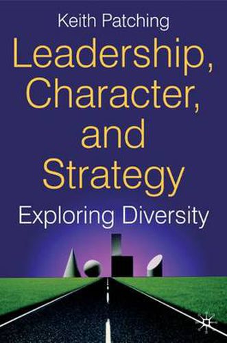 Cover image for Leadership, Character and Strategy: Exploring Diversity