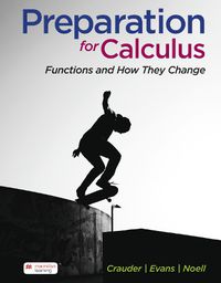 Cover image for Preparation for Calculus (International Edition): Functions and How They Change