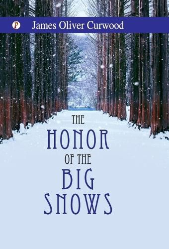 Cover image for The Honor of the Big Snows