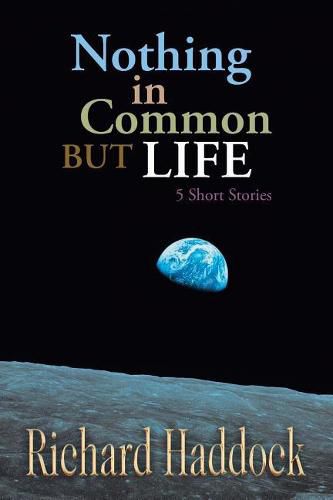 Cover image for Nothing in Common but Life