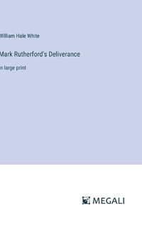 Cover image for Mark Rutherford's Deliverance