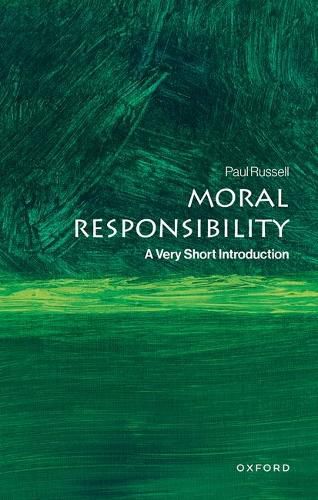 Cover image for Moral Responsibility A Very Short Introduction