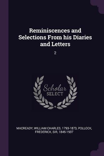 Cover image for Reminiscences and Selections From his Diaries and Letters