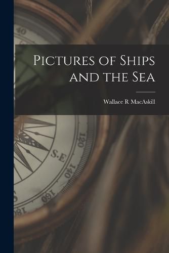 Cover image for Pictures of Ships and the Sea
