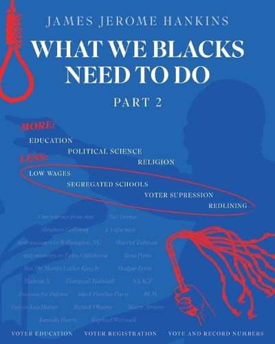 Cover image for What We Blacks Need To Do Part 2