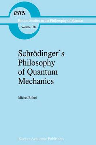 Schroedinger's Philosophy of Quantum Mechanics