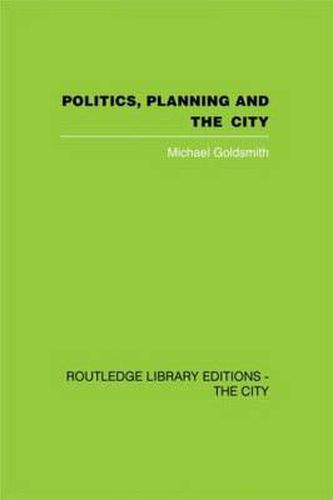 Politics, Planning and the City