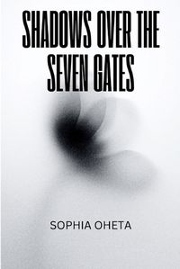 Cover image for Shadows Over the Seven Gates