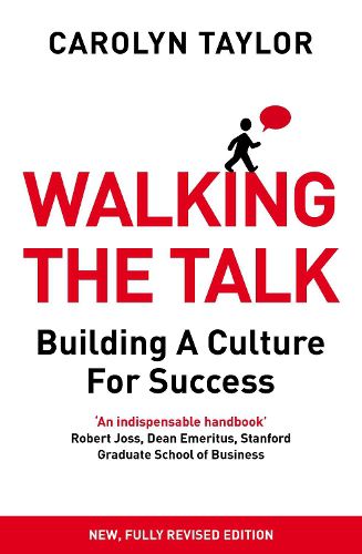 Cover image for Walking the Talk: Building a Culture for Success (Revised Edition)