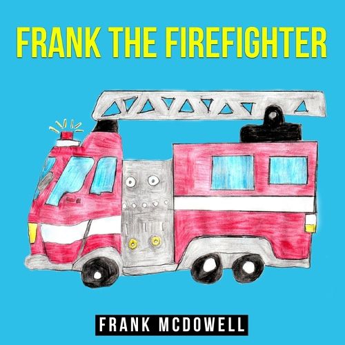 Cover image for Frank The Firefighter