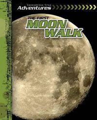 Cover image for The First Moon Walk