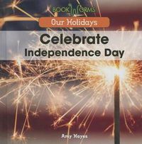Cover image for Celebrate Independence Day