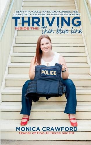 Cover image for Thriving Inside the Thin Blue Line