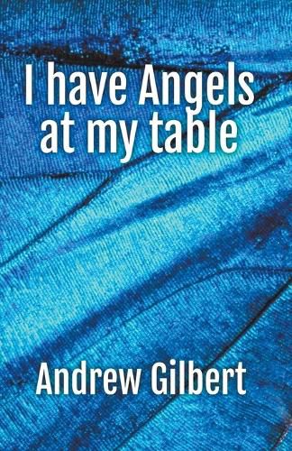 Cover image for I have Angels at my table