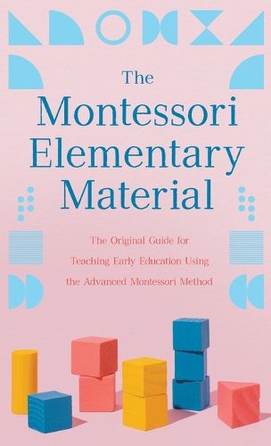 Cover image for The Montessori Elementary Material