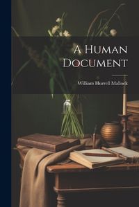 Cover image for A Human Document