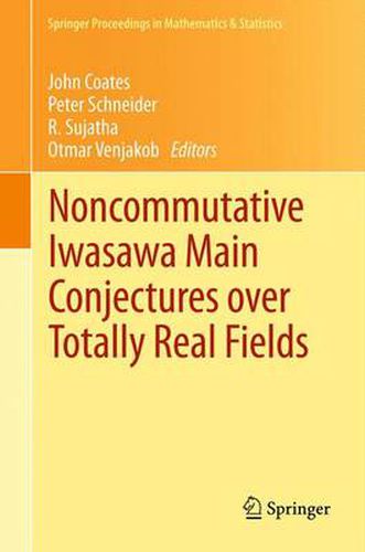 Noncommutative Iwasawa Main Conjectures over Totally Real Fields: Munster, April 2011