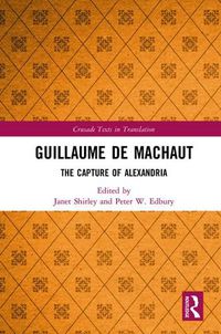 Cover image for Guillaume de Machaut: The Capture of Alexandria