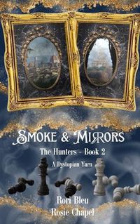 Cover image for Smoke and Mirrors