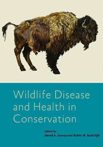 Cover image for Wildlife Disease and Health in Conservation