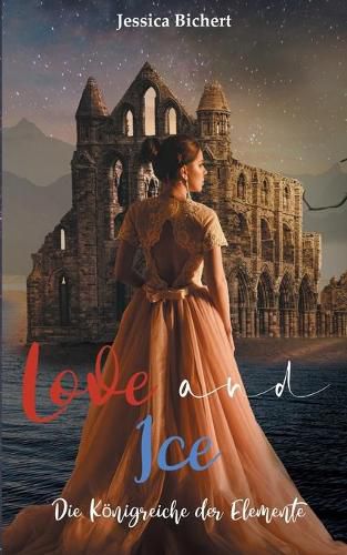 Cover image for Love and Ice: Die Koenigreiche der Elemente