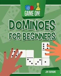 Cover image for Dominoes for Beginners