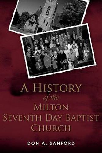 Cover image for A History of the Milton Seventh Day Baptist Church