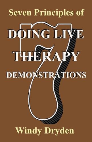 Cover image for Seven Principles of Doing Live Therapy Demonstrations