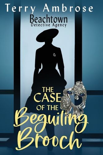 Cover image for The Case of the Beguiling Brooch