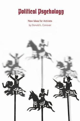 Cover image for Political Psychology: New Ideas for Activists