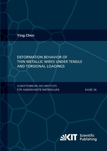 Cover image for Deformation Behavior of Thin Metallic Wires under Tensile and Torsional Loadings