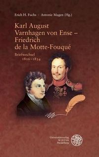 Cover image for Karl August Varnhagen Von Ense - Friedrich de la Motte Fouque: Briefwechsel 1806-1834