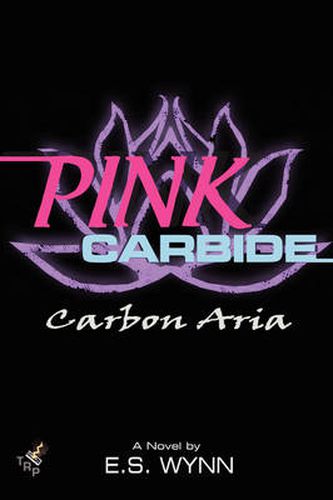 Cover image for Pink Carbide: Carbon Aria