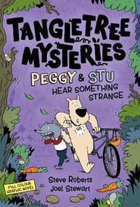 Cover image for Tangletree Mysteries: Peggy & Stu Hear Something Strange