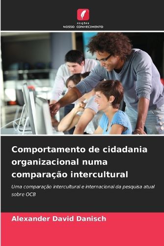 Cover image for Comportamento de cidadania organizacional numa comparacao intercultural
